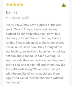 Trust A Trader review from a Chingford customer praising SM Roofline for ridge re-bedding and chimney repair work carried out by Steve and Lee.